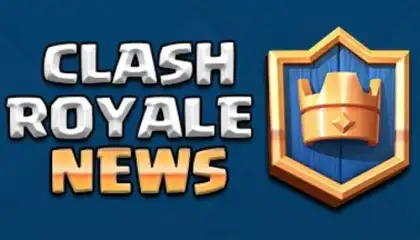 Clash Royale News